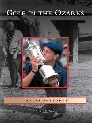 cover image of Golf in the Ozarks
